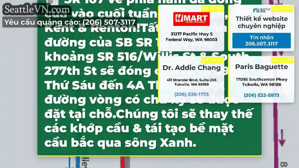 SR 167 về phía nam đã đóng cửa vào cuối tuần này