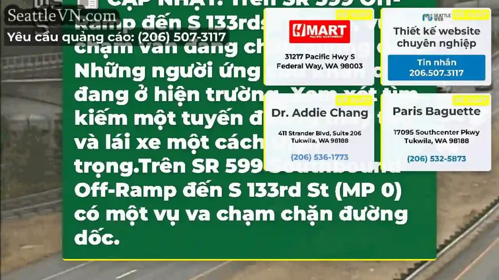 CẬP NHẬT: Trên SR 599 Off-Ramp đến S 133rdst (MP