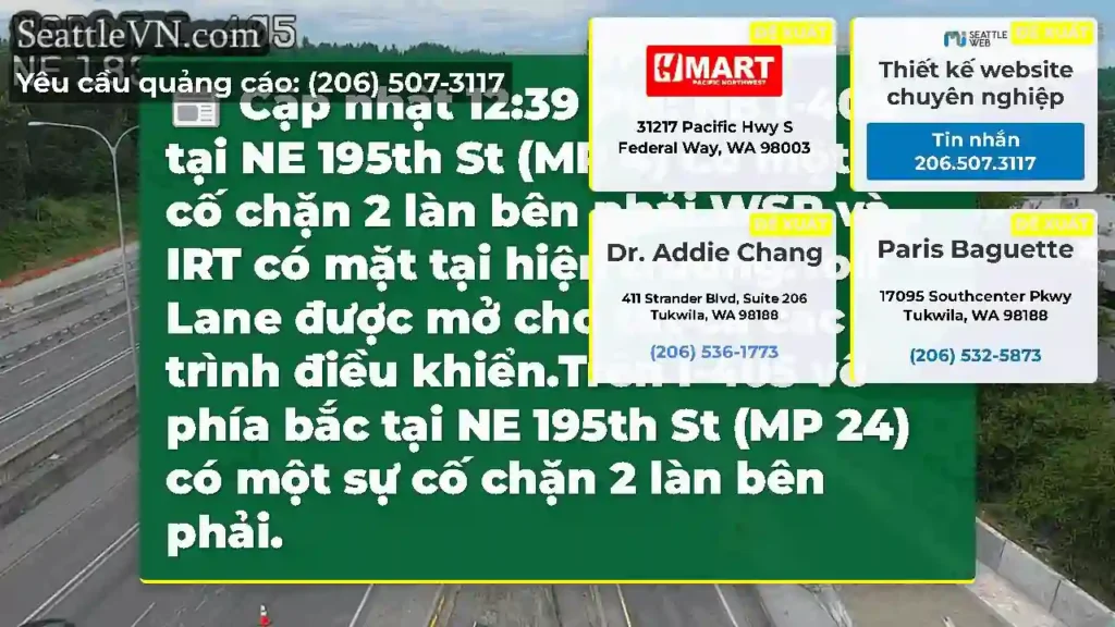 Cập nhật 12:39 PM: NB I-405 tại NE 195th St (MP