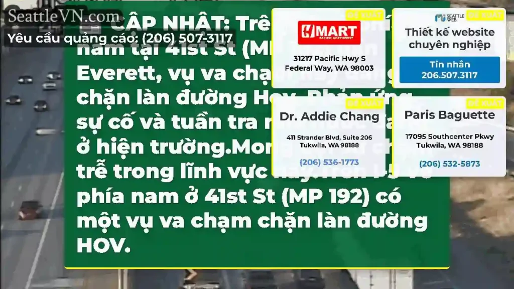 CẬP NHẬT: Trên I-5 về phía nam tại 41st St (MP