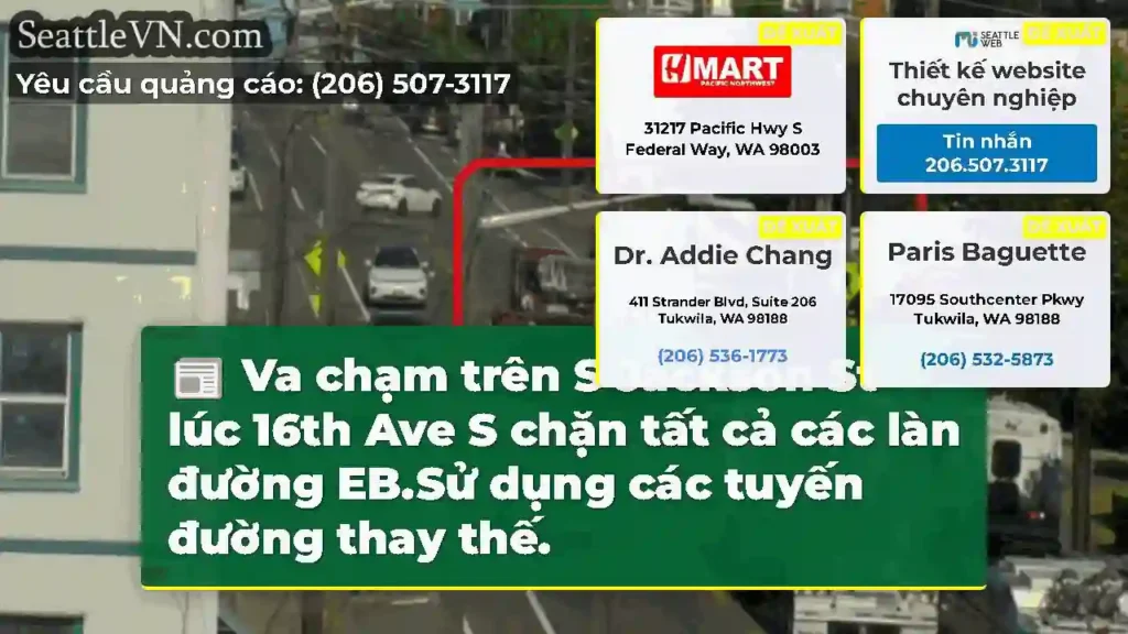 Va chạm trên S Jackson St lúc 16th Ave S chặn tất