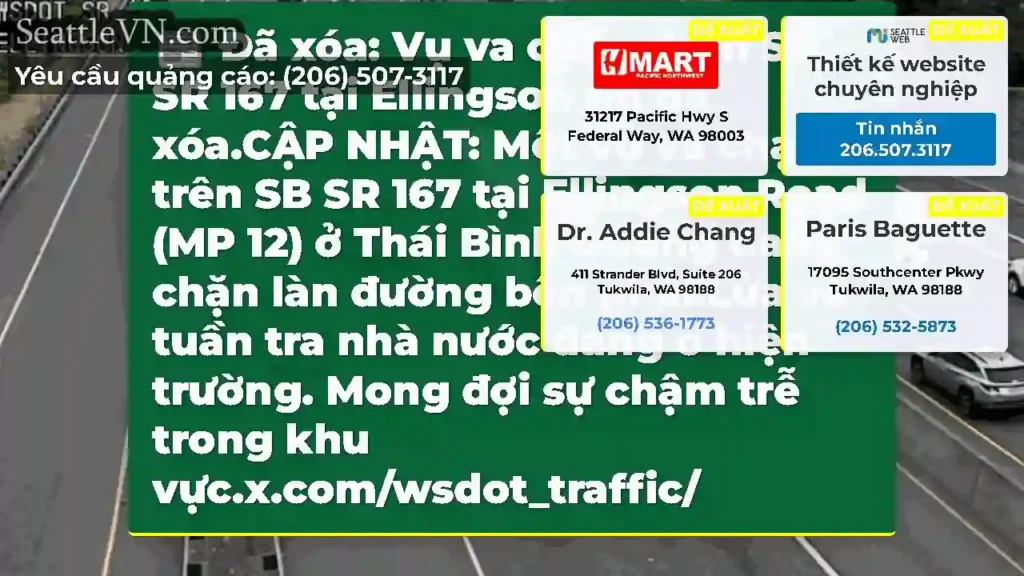 Đã xóa: Vụ va chạm trên SB SR 167 tại Ellingson