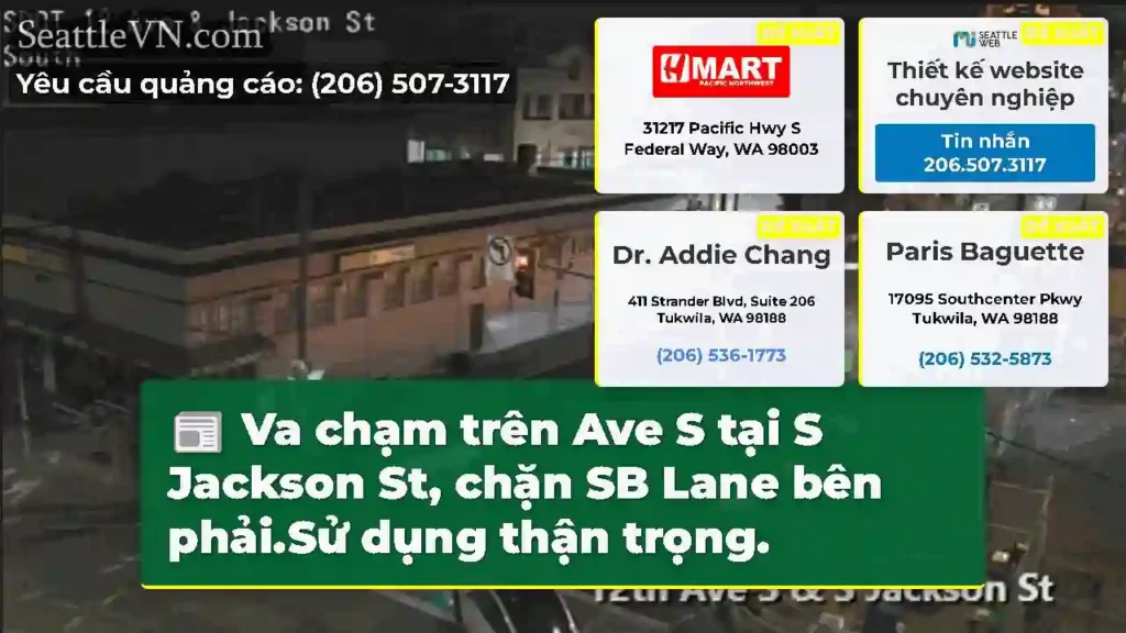 Va chạm trên Ave S tại S Jackson St, chặn SB Lane