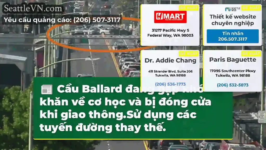 Cầu Ballard đang gặp khó khăn về cơ học và bị
