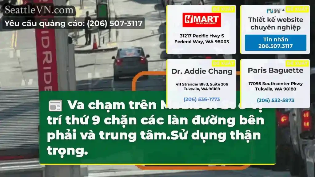 Va chạm trên Madison St ở vị trí thứ 9 chặn các