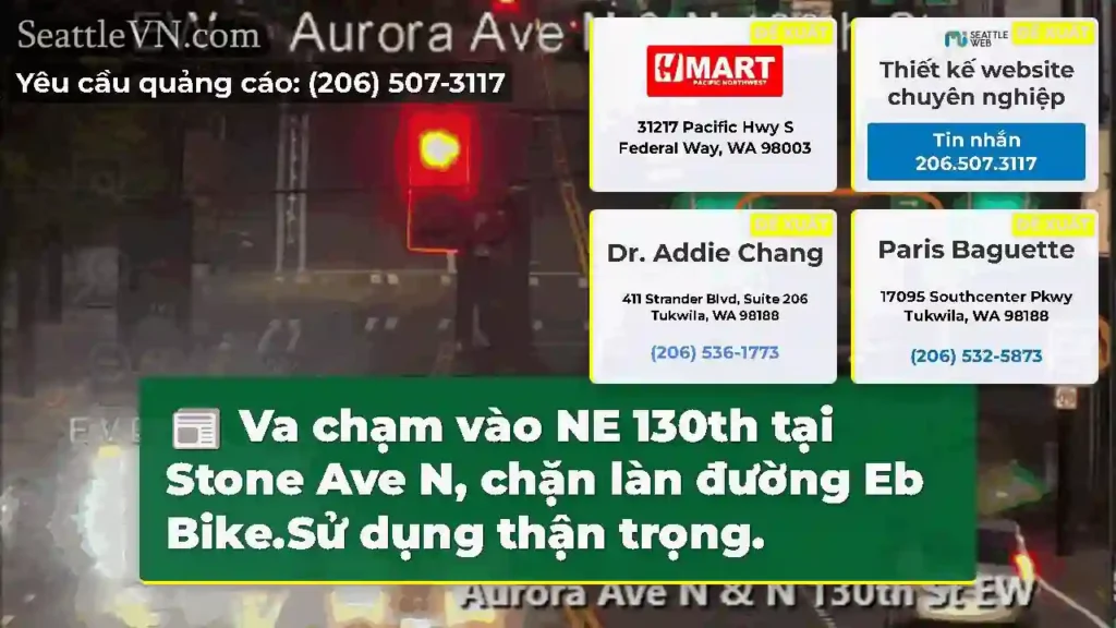 Va chạm vào NE 130th tại Stone Ave N, chặn làn