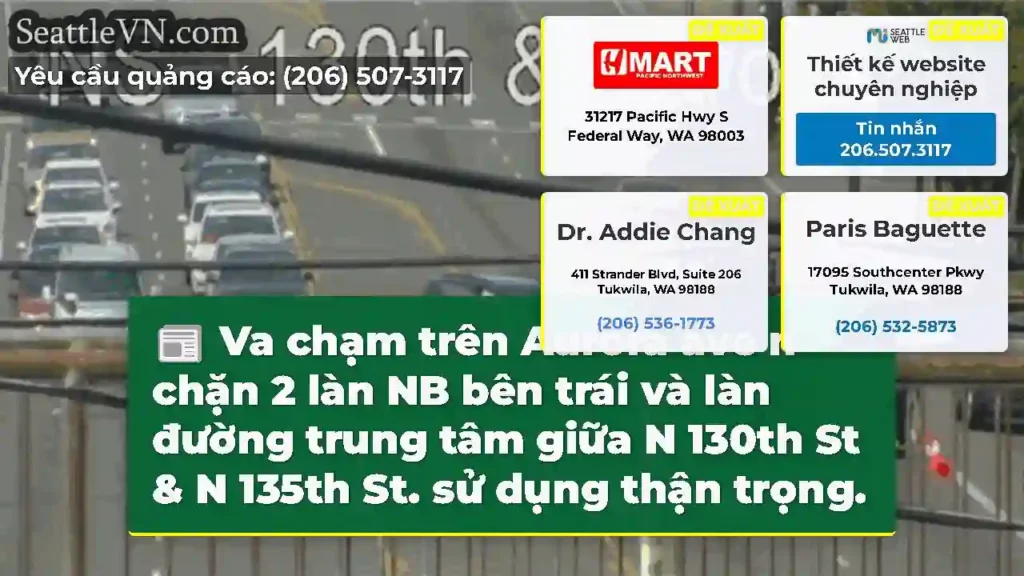 Va chạm trên Aurora ave n chặn 2 làn NB bên trái