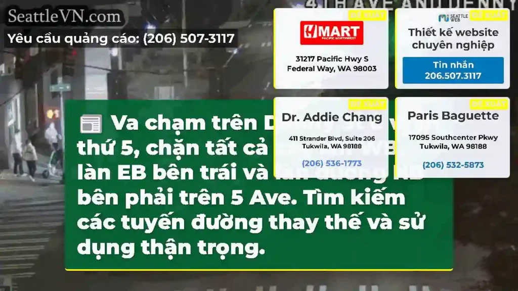 Va chạm trên Denny St ở vị trí thứ 5, chặn tất cả