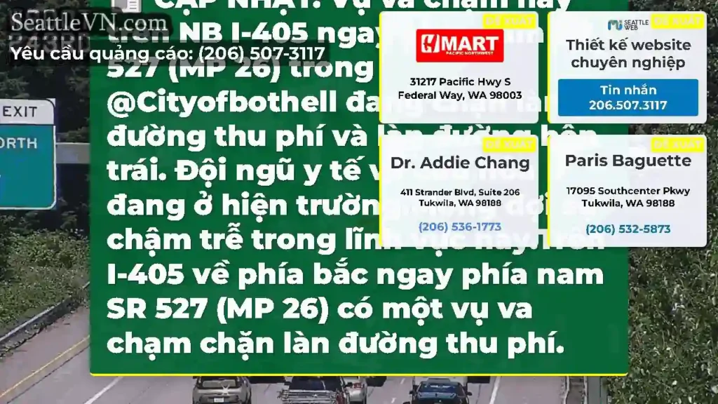 CẬP NHẬT: Vụ va chạm này trên NB I-405 ngay phía