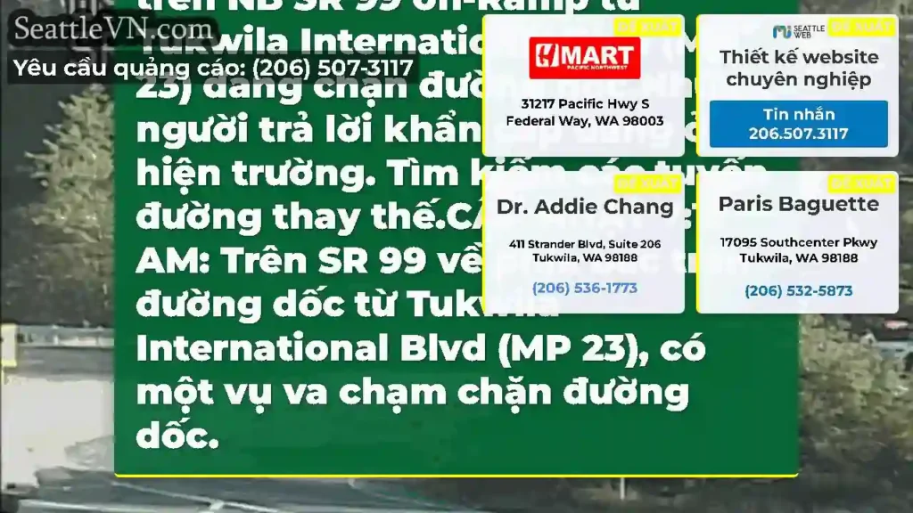 CẬP NHẬT: Một vụ va chạm trên NB SR 99 on-Ramp từ