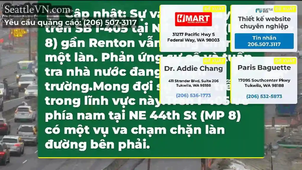 Cập nhật: Sự va chạm này trên SB I-405 tại NE
