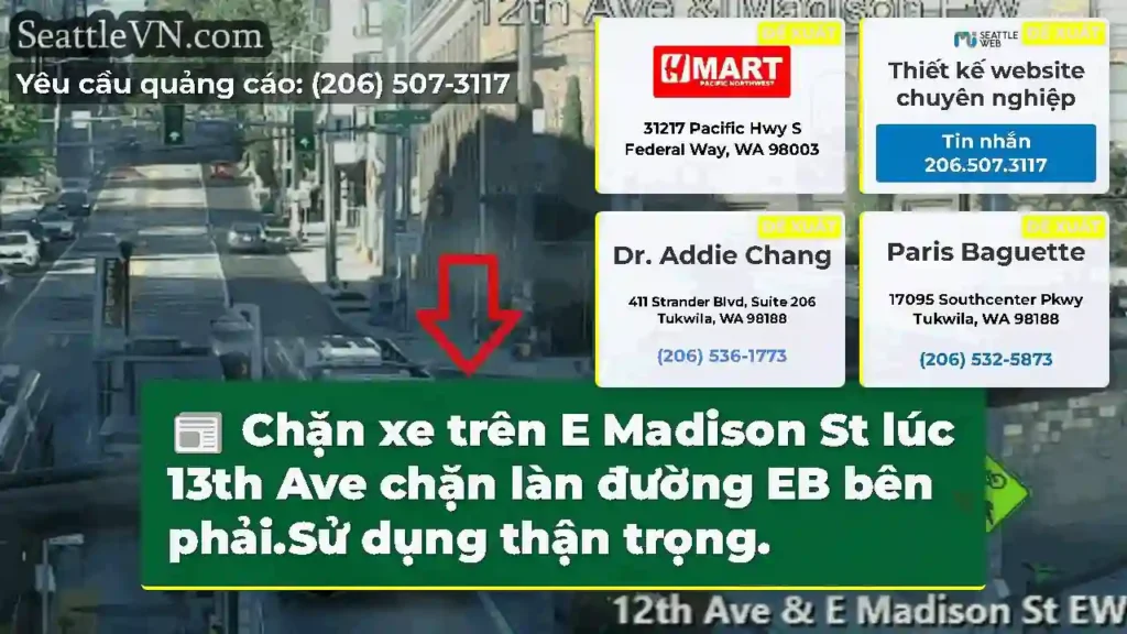 Chặn xe trên E Madison St lúc 13th Ave chặn làn