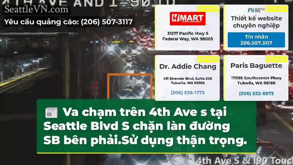 Va chạm trên 4th Ave s tại Seattle Blvd S chặn