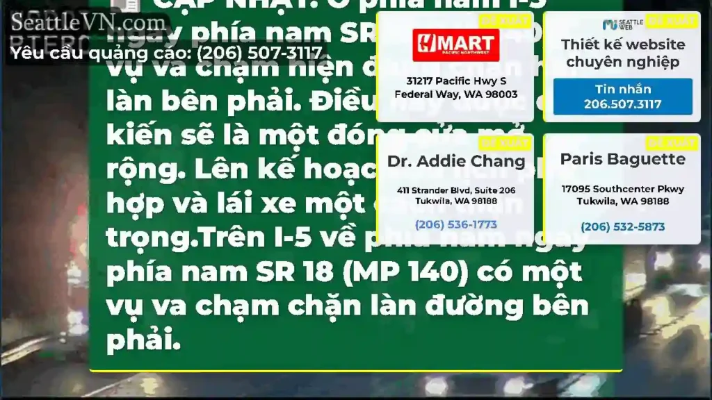 CẬP NHẬT: Ở phía nam I-5 ngay phía nam SR 18 (MP
