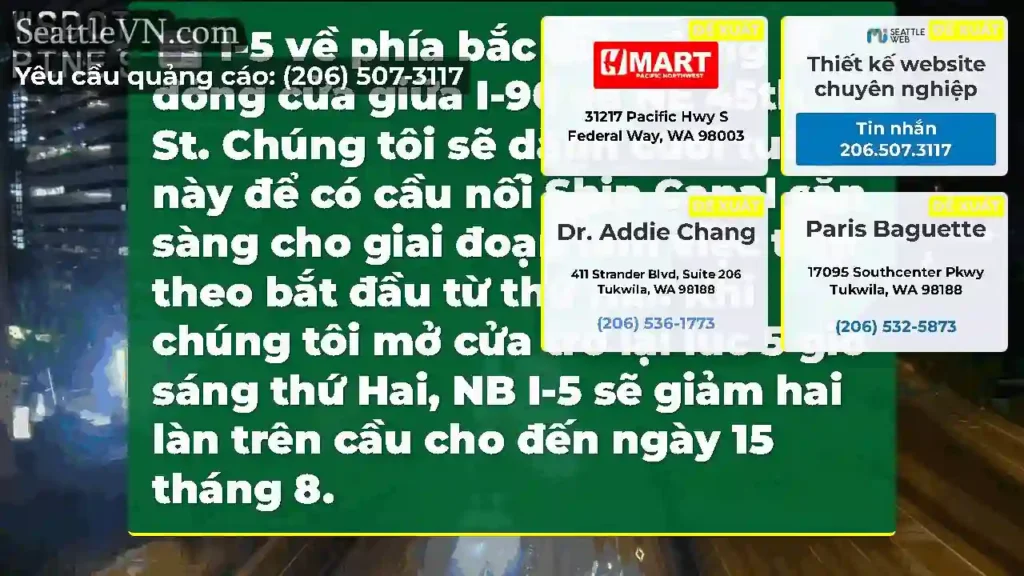 I-5 về phía bắc hiện đang đóng cửa giữa I-90 và