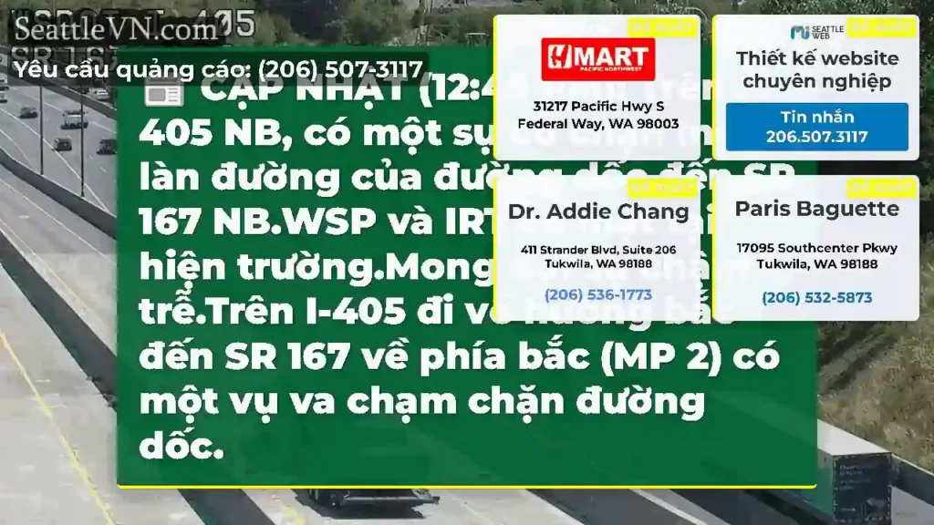 CẬP NHẬT (12:45 PM): Trên I-405 NB, có một sự cố