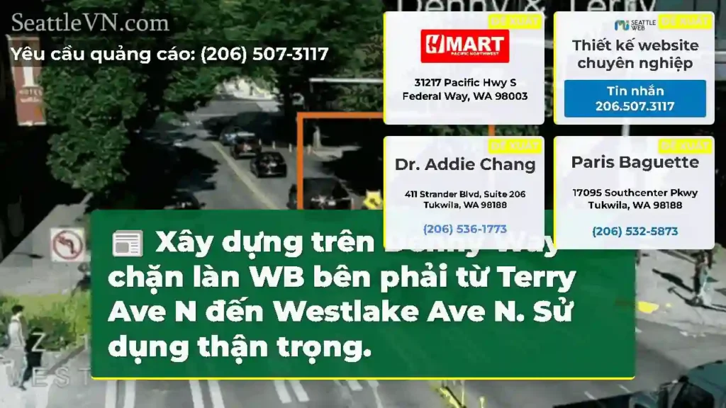 Xây dựng trên Denny Way chặn làn WB bên phải từ
