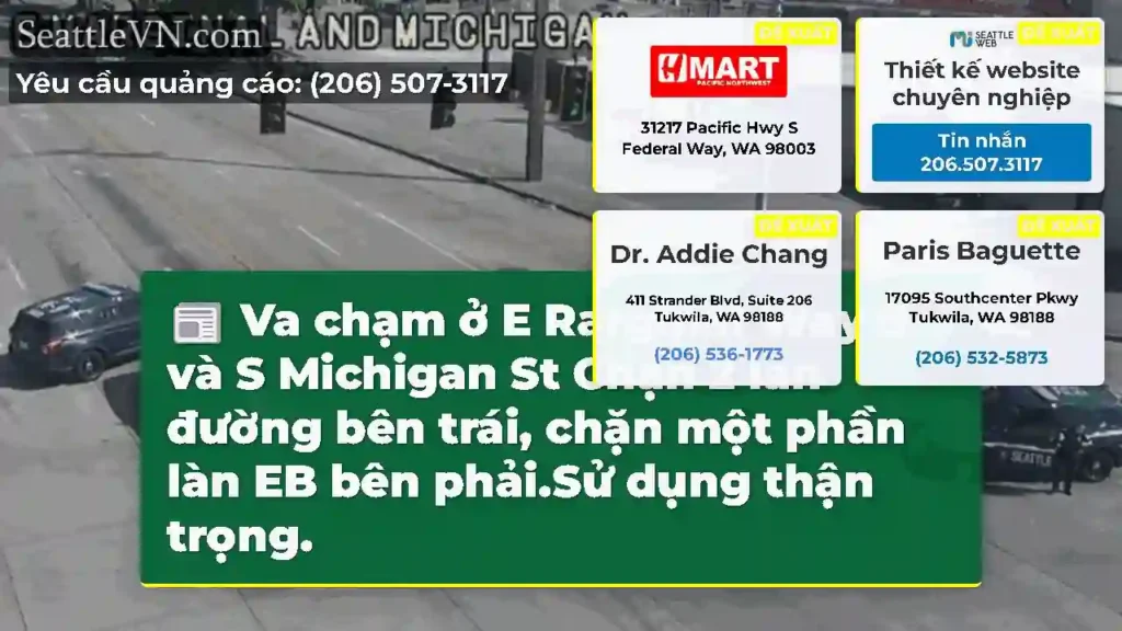 Va chạm ở E Rarginal Way S và S Michigan St Chặn