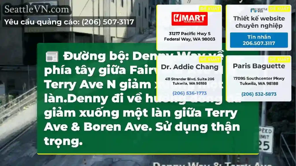 Đường bộ: Denny Way về phía tây giữa Fairview Ave