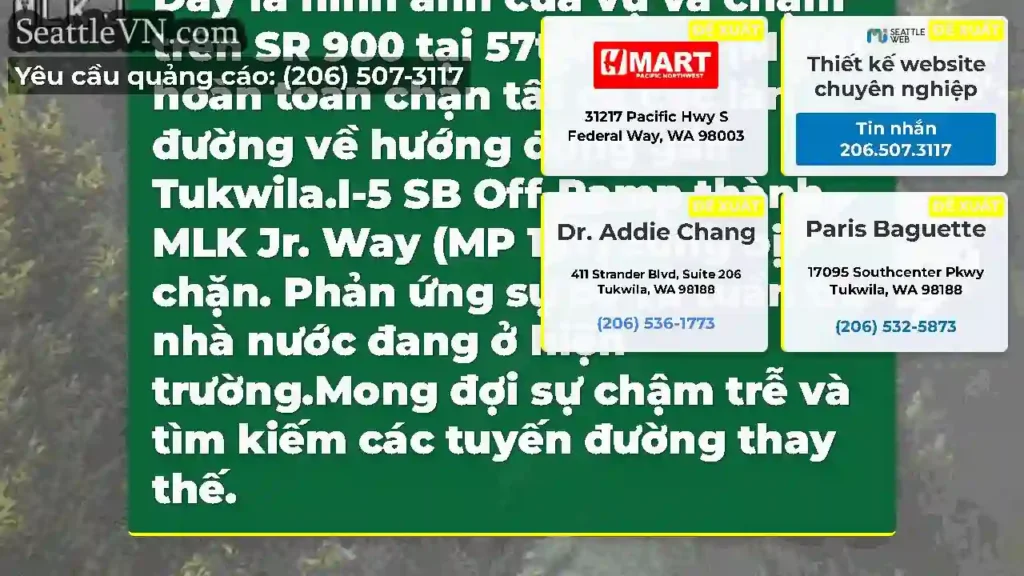 CẬP NHẬT #3: EB SR 900 tại 57th Ave S (MP 8) vẫn