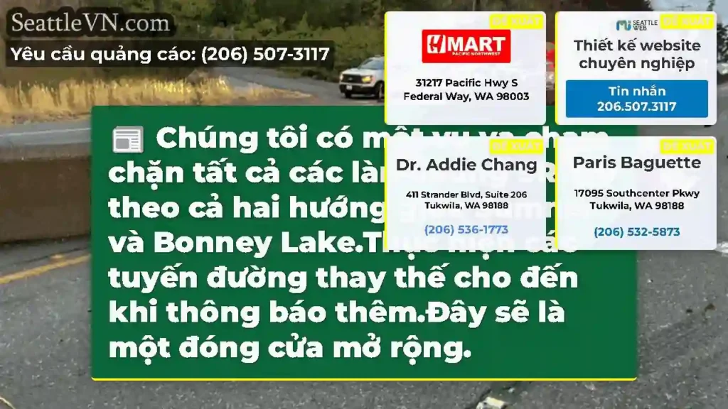 Chúng tôi có một vụ va chạm chặn tất cả các làn