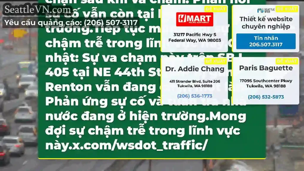 CẬP NHẬT: Trên SB I-405 tại NE 44th St (MP 8) gần