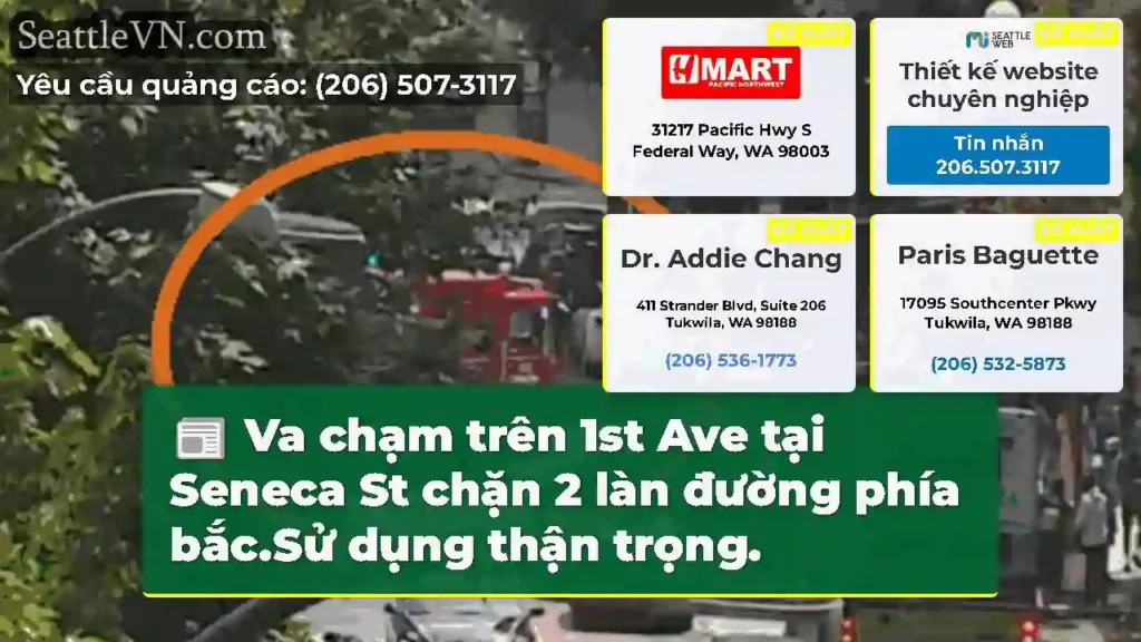 Va chạm trên 1st Ave tại Seneca St chặn 2 làn
