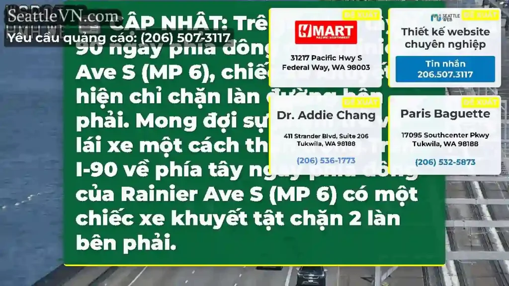 CẬP NHẬT: Trên hướng tây I-90 ngay phía đông của