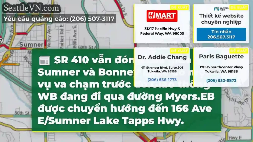 SR 410 vẫn đóng cửa giữa Sumner và Bonney Lake do