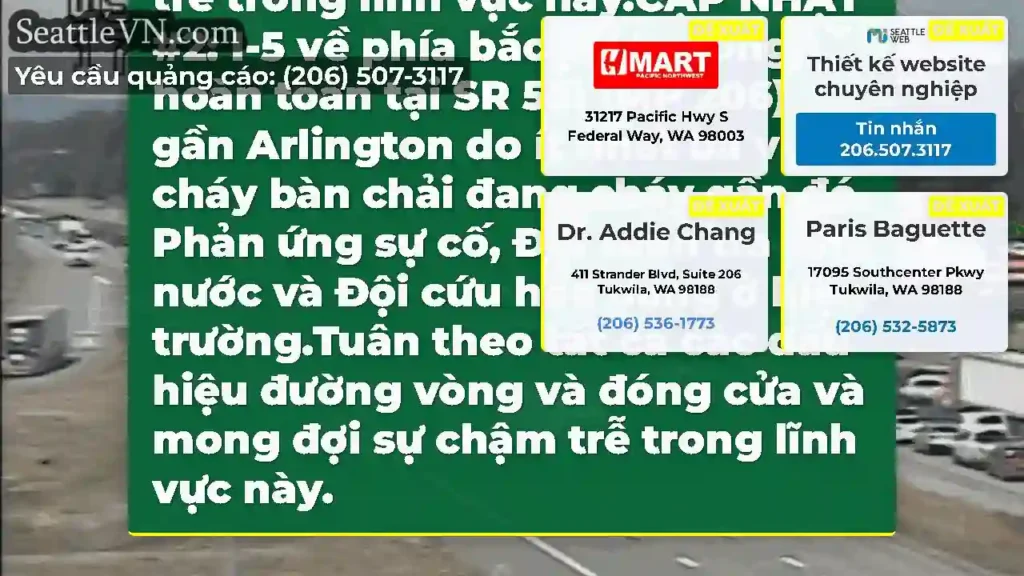 Cập nhật #3: I-5 về phía bắc vẫn bị chặn hoàn