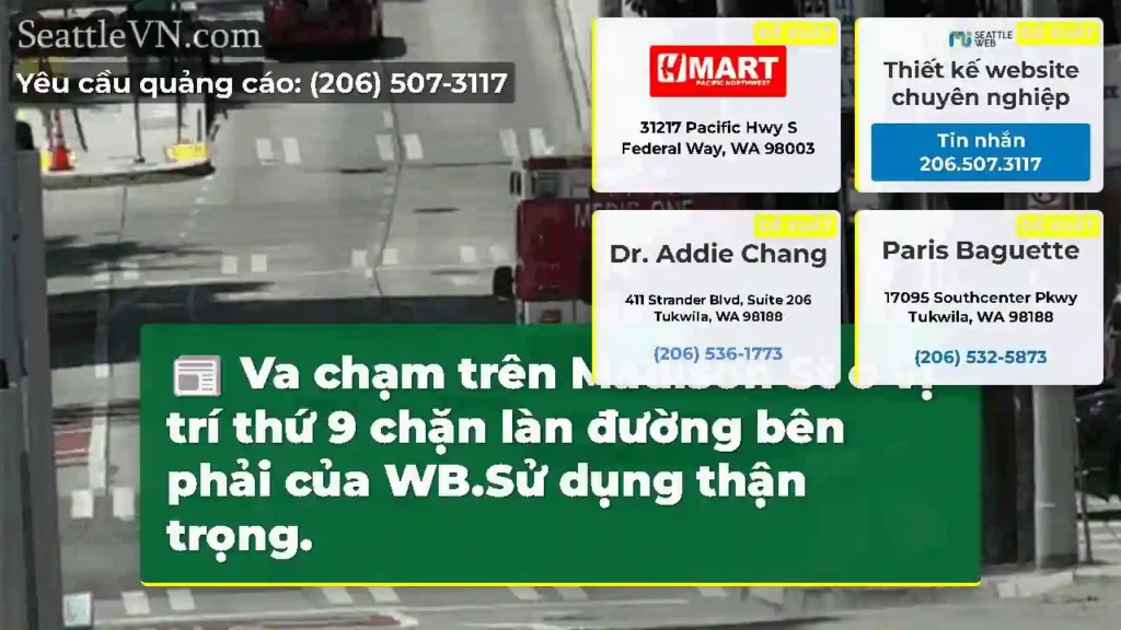 Va chạm trên Madison St ở vị trí thứ 9 chặn làn