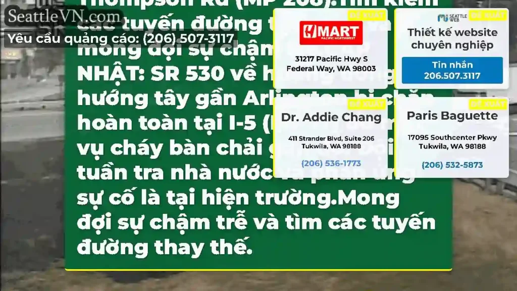 Cập nhật #2: Cả hai hướng của SR 530 gần