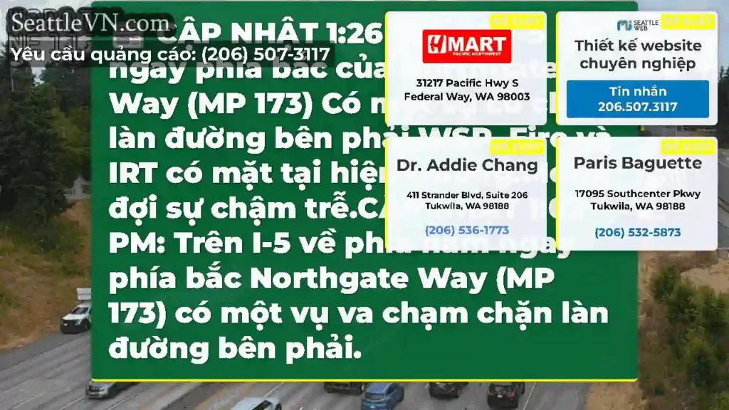 CẬP NHẬT 1:26 PM: SB I-5 ngay phía bắc của