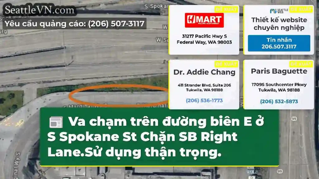 Va chạm trên đường biên E ở S Spokane St Chặn SB