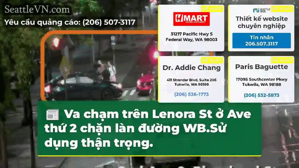 Va chạm trên Lenora St ở Ave thứ 2 chặn làn đường