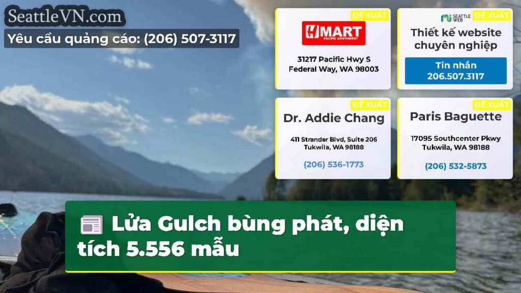 Lửa Gulch bùng phát, diện tích 5.556 mẫu