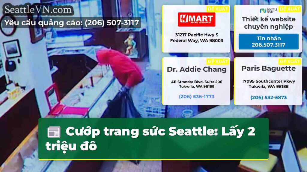 Cướp trang sức Seattle: Lấy 2 triệu đô