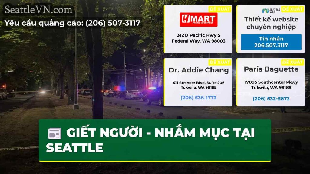 GIẾT NGƯỜI - NHẮM MỤC TẠI SEATTLE