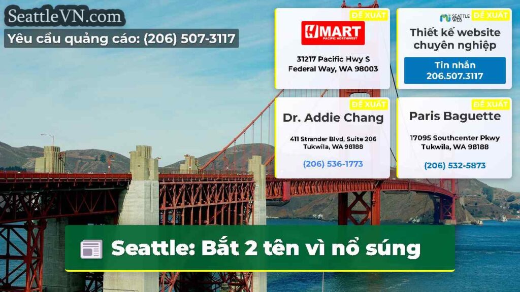Seattle: Bắt 2 tên vì nổ súng