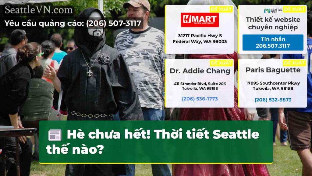 Hè chưa hết! Thời tiết Seattle thế nào?