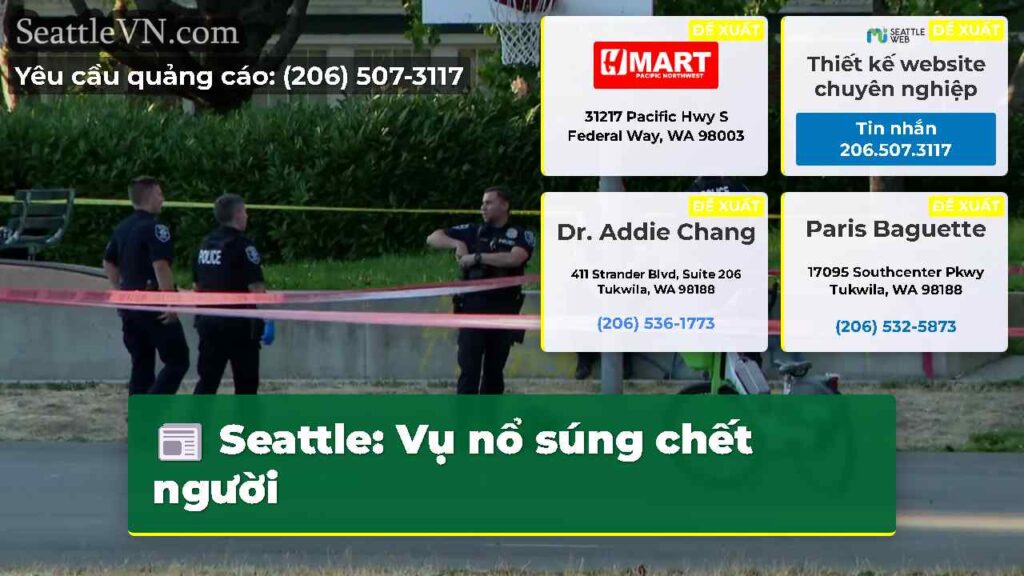 Seattle: Vụ nổ súng chết người