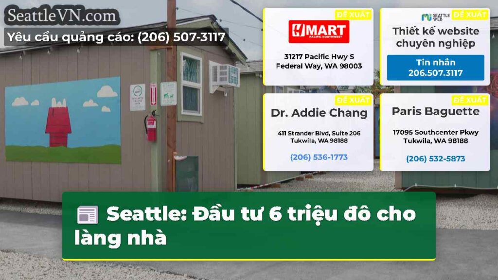 Seattle: Đầu tư 6 triệu đô cho làng nhà
