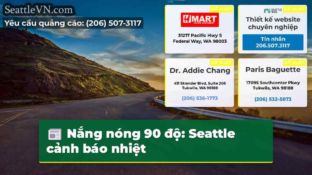 Nắng nóng 90 độ: Seattle cảnh báo nhiệt