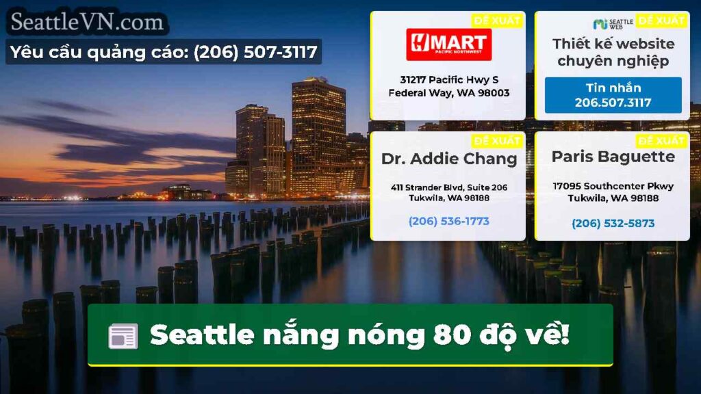 Seattle nắng nóng 80 độ về!