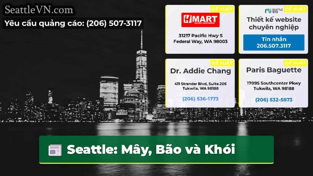 Seattle: Mây, Bão và Khói