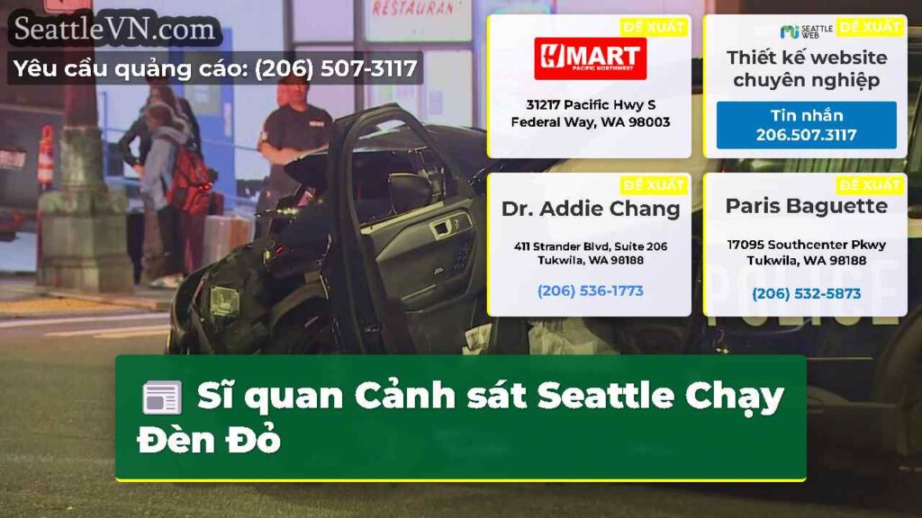 Sĩ quan Cảnh sát Seattle Chạy Đèn Đỏ