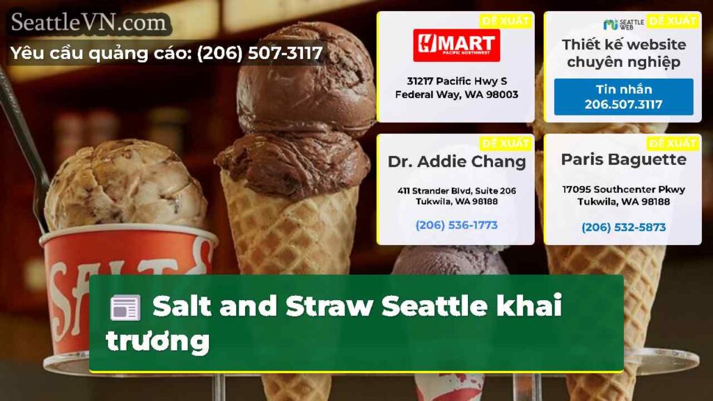 Salt and Straw Seattle khai trương