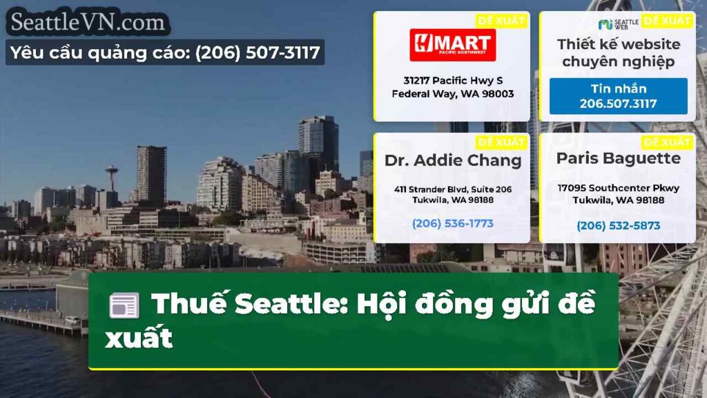Thuế Seattle: Hội đồng gửi đề xuất
