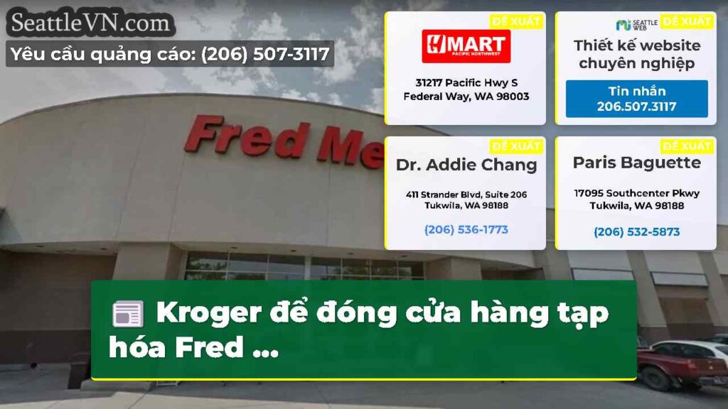 Kroger để đóng cửa hàng tạp hóa Fred ...