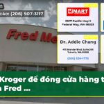 Kroger để đóng cửa hàng tạp hóa Fred …